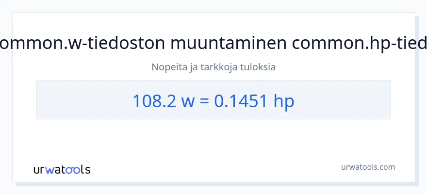 108.2 wattia - hevosvoimaa muunnos