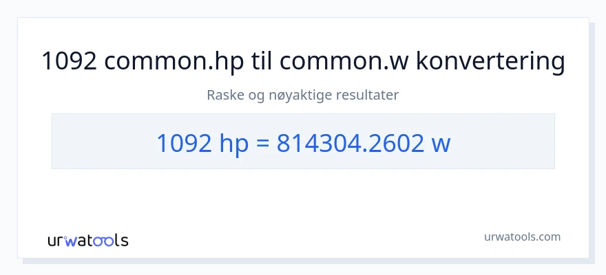 1092 hestekrefter til watt konvertering