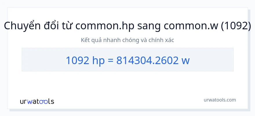 Chuyển đổi 1092 mã lực sang watt