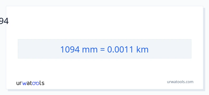 1094 മില്ലിമീറ്റർ ൽ നിന്ന് കിലോമീറ്റർ ലേക്ക് പരിവർത്തനം