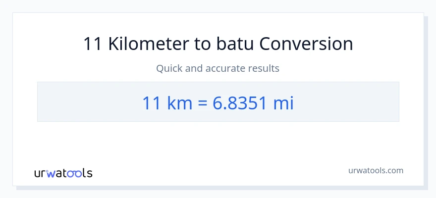 Penukaran 11 Kilometer kepada batu
