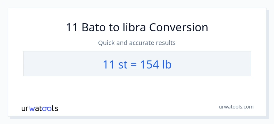 11 Mga bato patungong Lbs na conversion