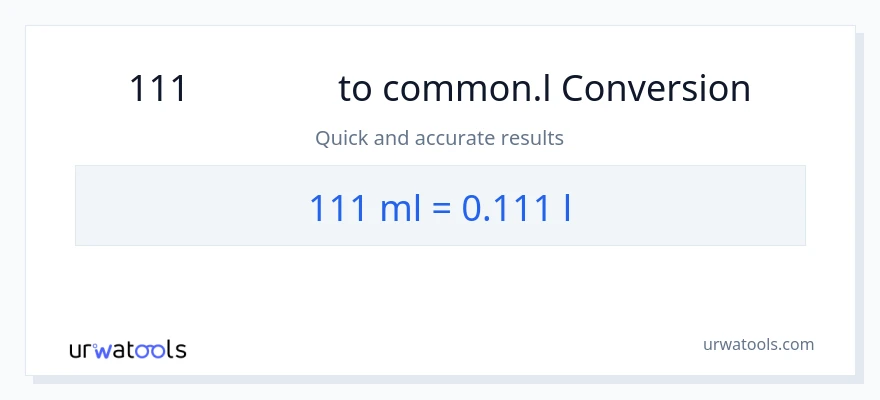 111 ミリリットル から Liters への変換