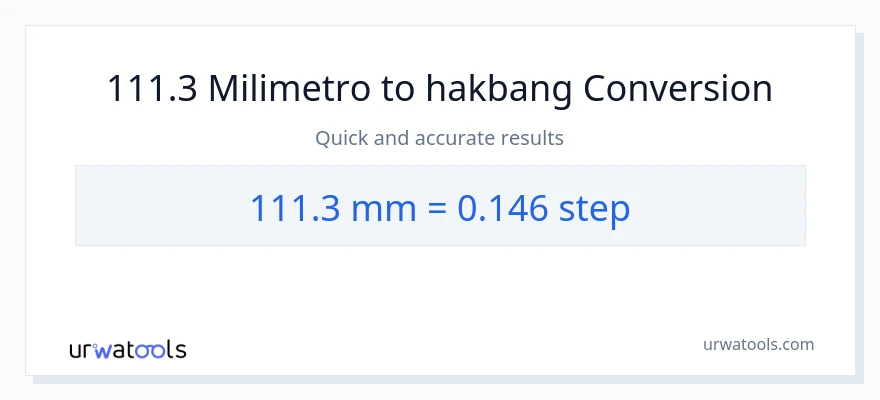 111.3 milimetro patungong mga hakbang na conversion
