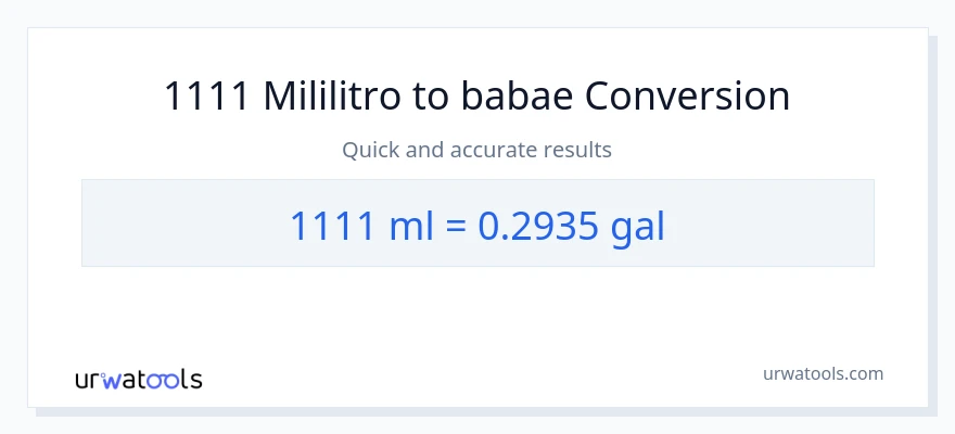 1111 mga mililitro patungong Mga galon na conversion