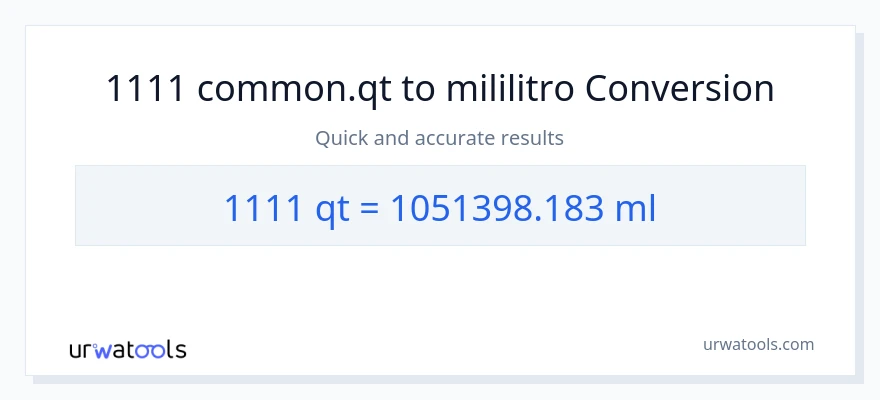 1111 Quarts patungong mga mililitro na conversion