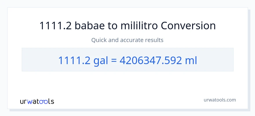 1111.2 Mga galon patungong mga mililitro na conversion