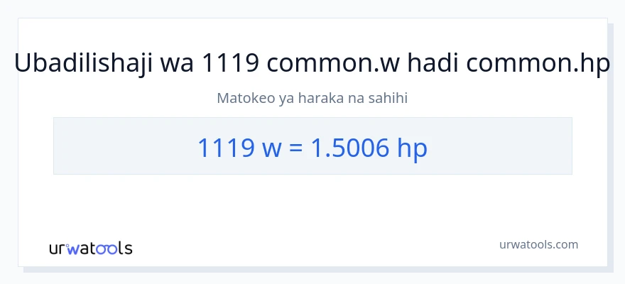 Ubadilishaji wa 1119 wati hadi farasi