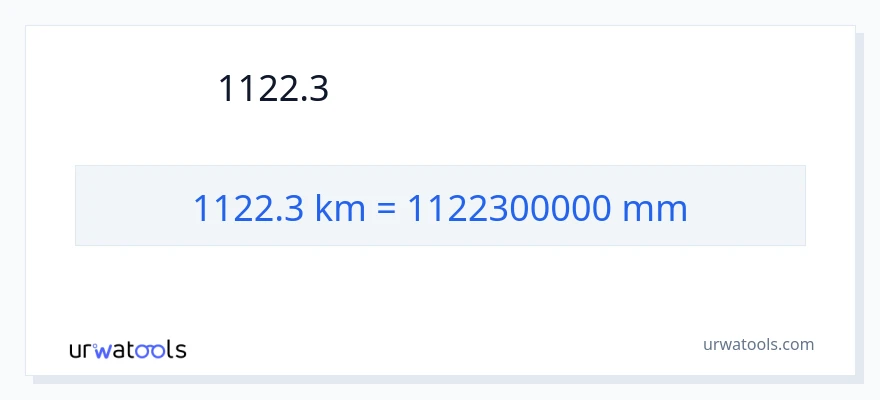 การแปลง 1122.3 กิโลเมตร เป็น มิลลิเมตร