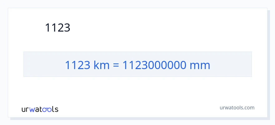 1123 કિલોમીટર થી મિલીમીટર રૂપાંતર