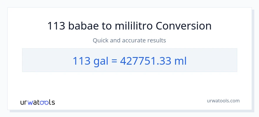 113 Mga galon patungong mga mililitro na conversion