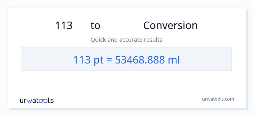 การแปลง 113 Pints เป็น มิลลิลิตร
