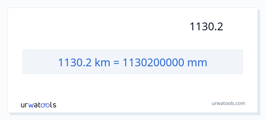 تبدیل 1130.2 کیلومتر به میلی‌متر