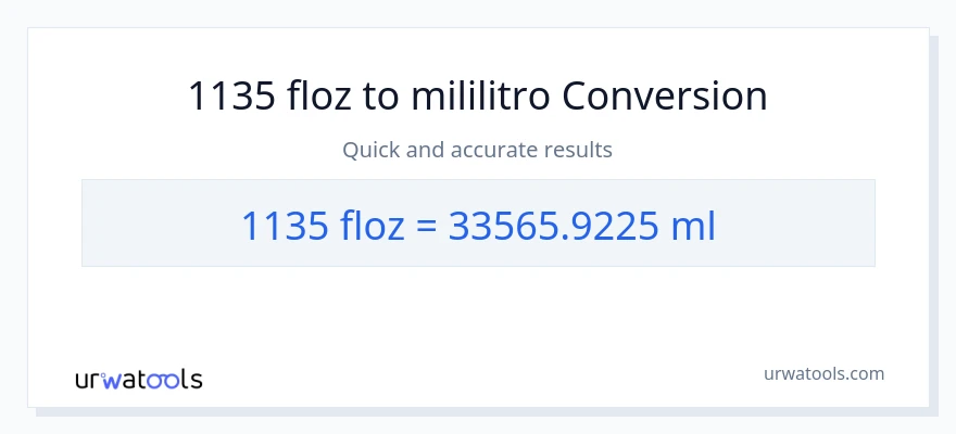 1135 mga onsa ng likido patungong mga mililitro na conversion