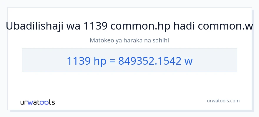 Ubadilishaji wa 1139 farasi hadi wati