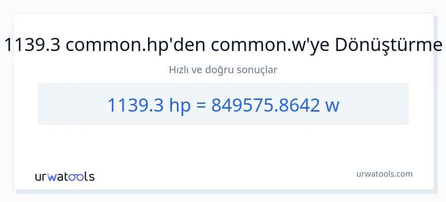1139.3 beygir gücü'den watt'e dönüşüm