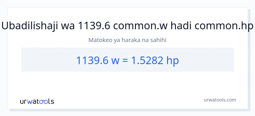 Ubadilishaji wa 1139.6 wati hadi farasi