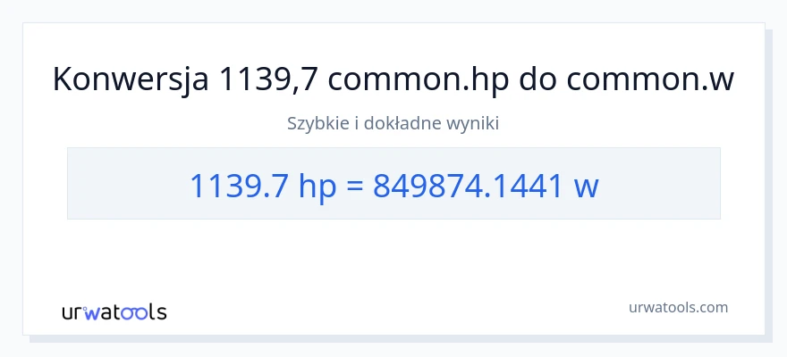 Konwersja 1139.7 moc w koniach mechanicznych do watów