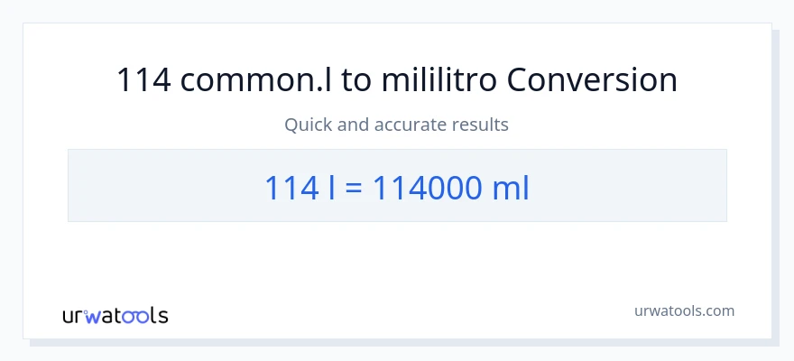 114 Liters patungong mga mililitro na conversion