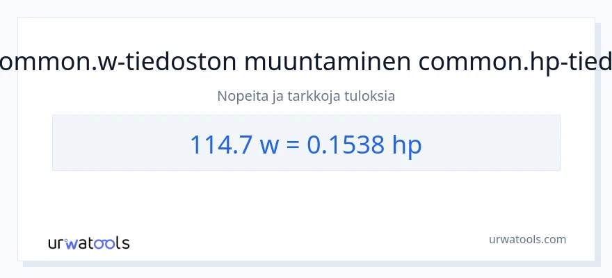 114.7 wattia - hevosvoimaa muunnos