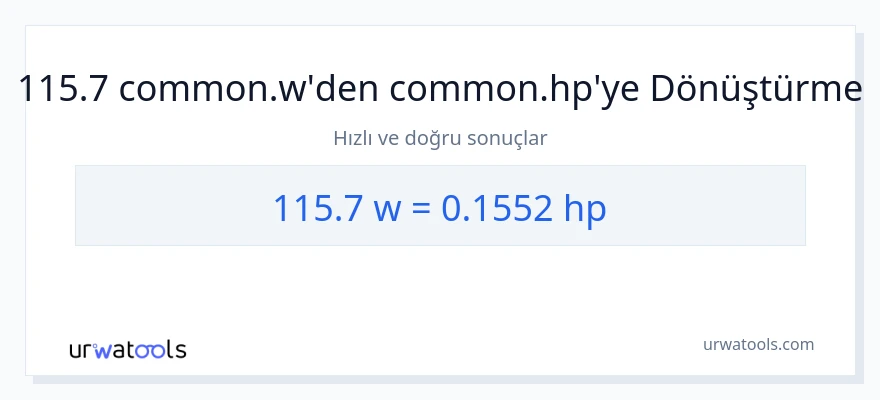 115.7 watt'den beygir gücü'e dönüşüm