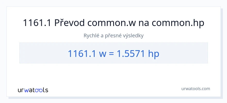 Konverze z watty na koňská síla: 1161.1