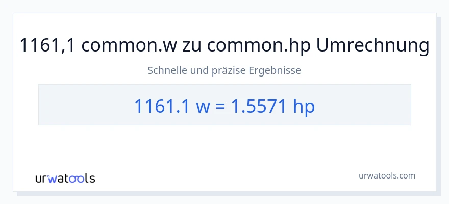 1161.1 Watt zu PS Umwandlung