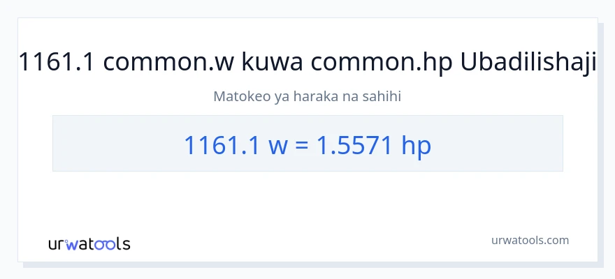 Ubadilishaji wa 1161.1 wati hadi farasi