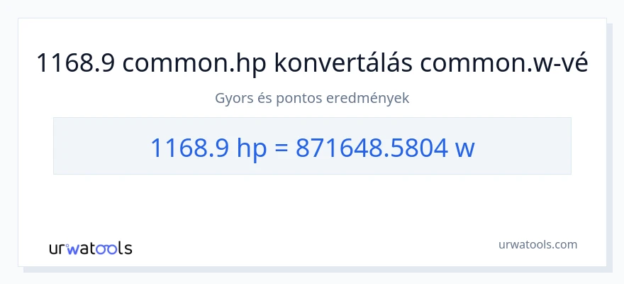 1168.9 lóerő - watt konverzió
