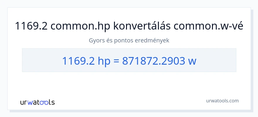 1169.2 lóerő - watt konverzió