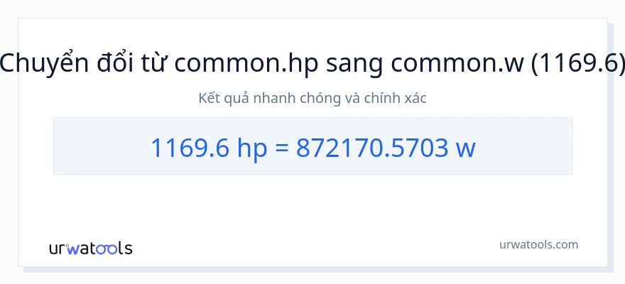 Chuyển đổi 1169.6 mã lực sang watt
