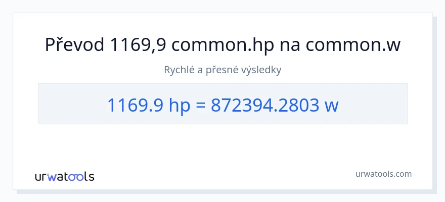 Konverze z koňská síla na watty: 1169.9