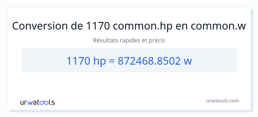 Conversion 1170 chevaux-vapeur vers watts