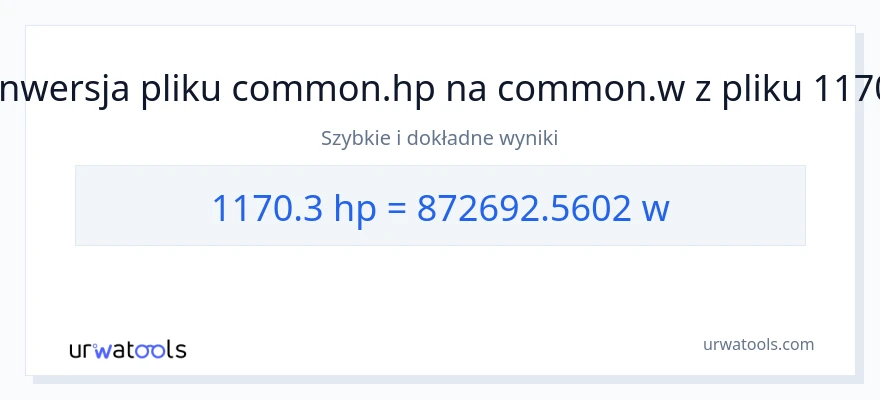 Konwersja 1170.3 moc w koniach mechanicznych do watów