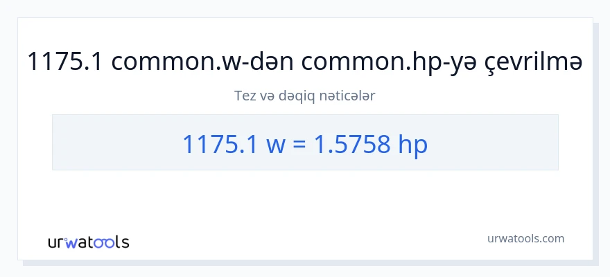 1175.1 vatt-dən at gücü-ə çevrilmə