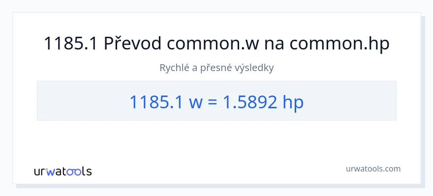 Konverze z watty na koňská síla: 1185.1