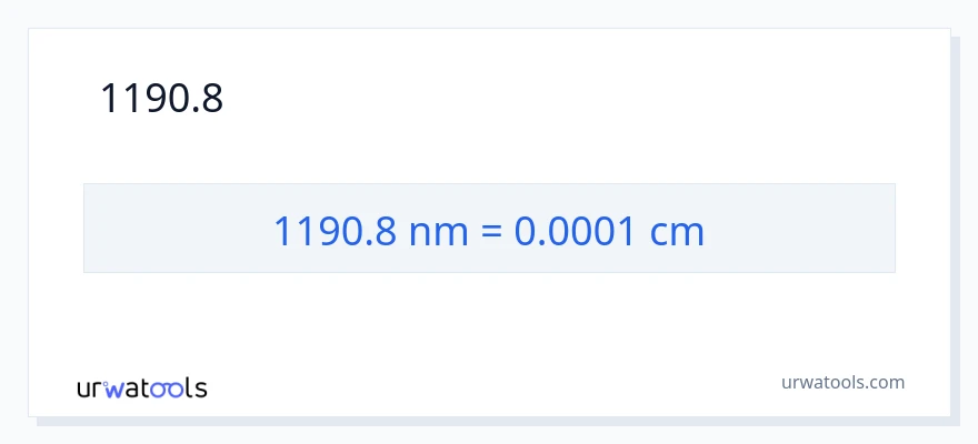 1190.8 നാനോമീറ്ററുകൾ ൽ നിന്ന് സെന്റീമീറ്ററുകൾ ലേക്ക് പരിവർത്തനം