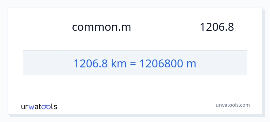 تبدیل 1206.8 کیلومتر به متر