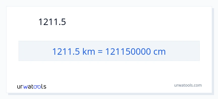 1211.5 કિલોમીટર થી સેન્ટીમીટર રૂપાંતર