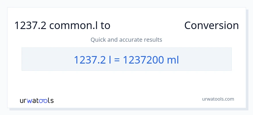 1237.2 Liters నుండి మిల్లీలీటర్లు కు మార్పిడి