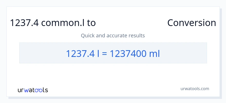 1237.4 Liters ൽ നിന്ന് മില്ലിലിറ്റർ ലേക്ക് പരിവർത്തനം