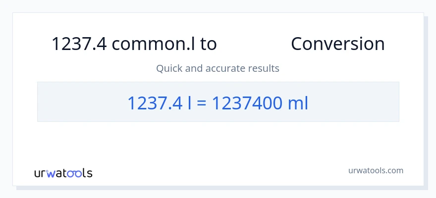 การแปลง 1237.4 Liters เป็น มิลลิลิตร