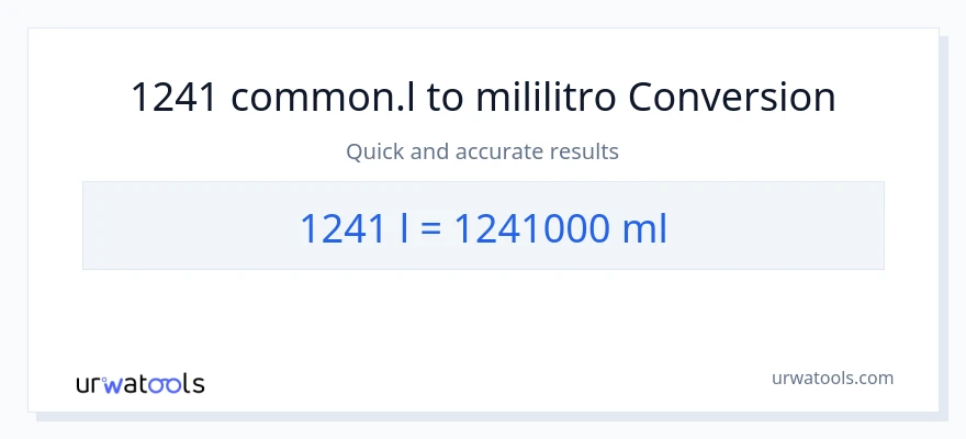 1241 Liters patungong mga mililitro na conversion