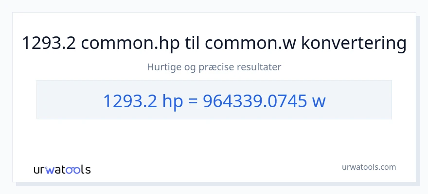 1293.2 hestekræfter til watt konvertering