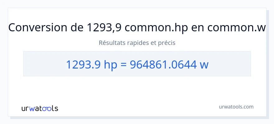 Conversion 1293.9 chevaux-vapeur vers watts