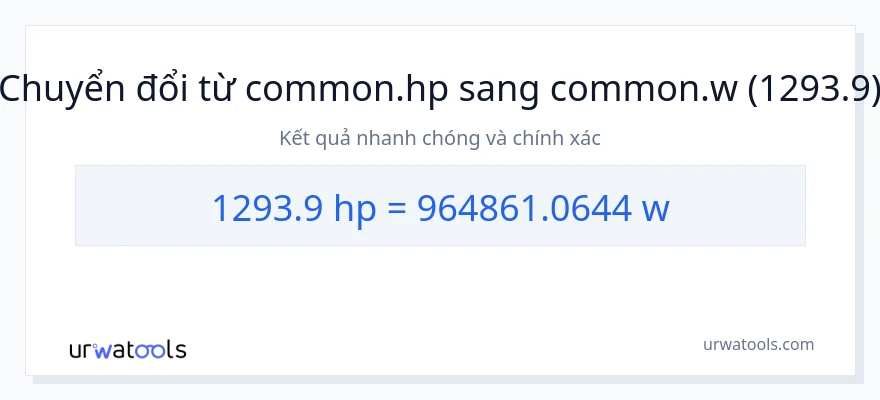 Chuyển đổi 1293.9 mã lực sang watt