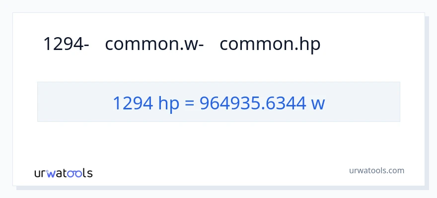 המרה של 1294 כּוֹחַ סוּס ל- וואט