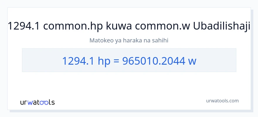 Ubadilishaji wa 1294.1 farasi hadi wati