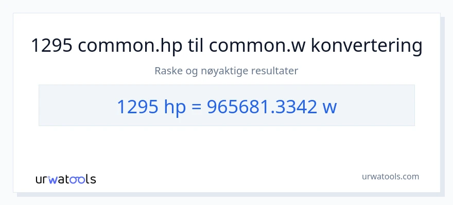 1295 hestekrefter til watt konvertering