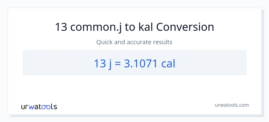 13 mga joule patungong mga kaloriya na conversion